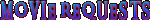 movie requests